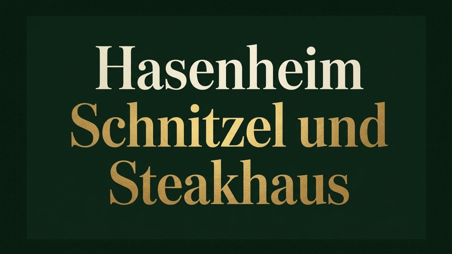 Hasenheim – Schnitzel und Steakhaus